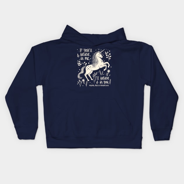 “Believe in you” Alice in Wonderland Unicorn Quote (creme) Kids Hoodie by stylecomfy
